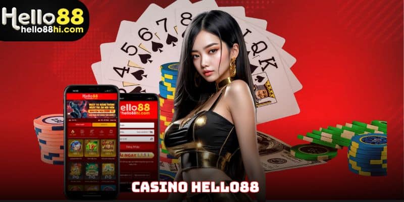 Casino Hello88 - Kho game đa dạng đầy đẳng cấp