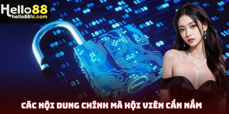 Các nội dung chính mà hội viên cần nắm