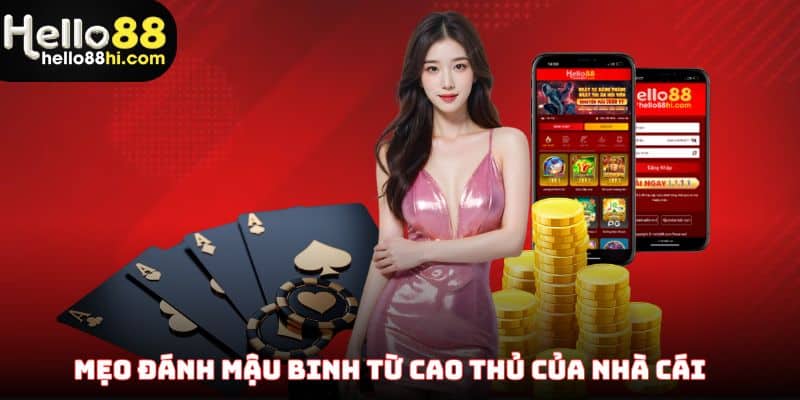 Mẹo đánh mậu binh từ cao thủ của nhà cái
