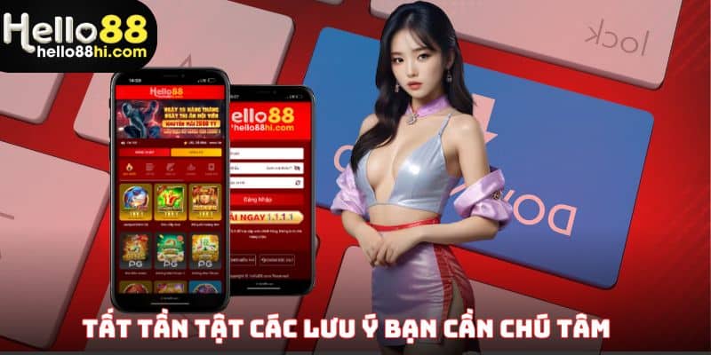Tất tần tật các lưu ý bạn cần chú tâm